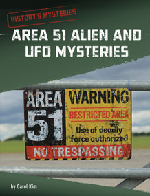 Area 51 Alien and UFO Mysteries by Carol Kim, 9781666320855