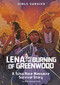 Lena and the Burning of Greenwood (A Tulsa Race Massacre Survival Story) by Nikki Shannon Smith, Markia Jenai, 9781666329445