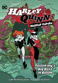 Poison Ivy's Big Boss in Bloom - 9781663975300 by Michael  Anthony Steele, Sara Foresti, 9781663975300