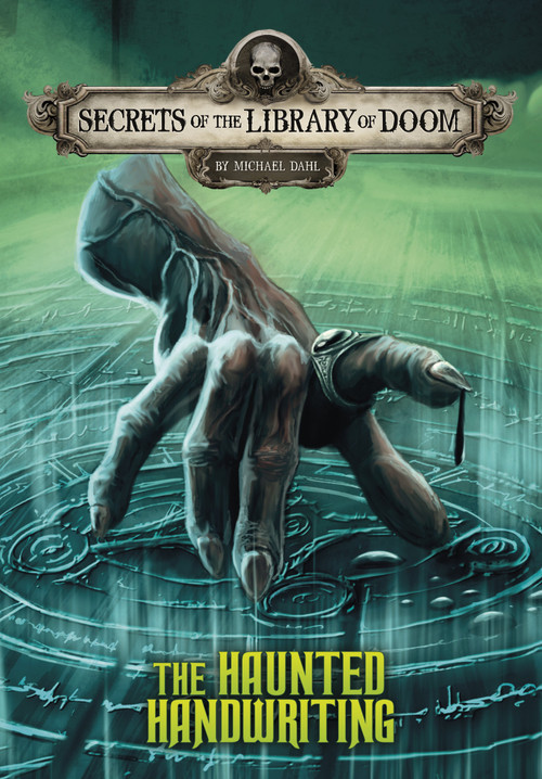 The Haunted Handwriting by Michael Dahl, Patricio Clarey, 9781666329810