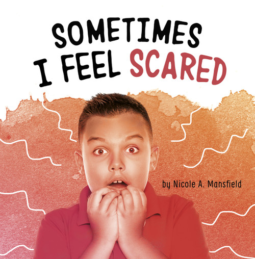 Sometimes I Feel Scared - 9781663972279 by Nicole A. Mansfield, 9781663972279