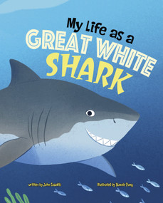 My Life as a Great White Shark by John Sazaklis, Bonnie Pang, 9781663984852