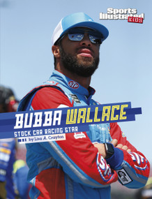 Bubba Wallace (Stock Car Racing Star) - 9781663983619 by Lisa A. Crayton, 9781663983619