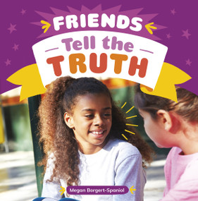 Friends Tell the Truth - 9781666315608 by Megan Borgert-Spaniol, 9781666315608