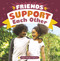 Friends Support Each Other - 9781666315585 by Megan Borgert-Spaniol, 9781666315585