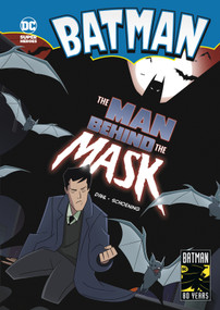The Man Behind the Mask - 9781496586544 by Michael Dahl, Dan Schoening, 9781496586544