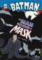 The Man Behind the Mask - 9781496586544 by Michael Dahl, Dan Schoening, 9781496586544