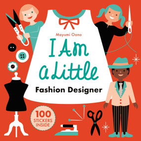 I Am A Little Fashion Designer ((Sticker Activity Book for Toddlers)) by Mayumi Oono, 9781734761856