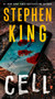 Cell (A Novel) - 9781982189983 by Stephen King, 9781982189983