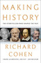 Making History (The Storytellers Who Shaped the Past) by Richard Cohen, 9781982195786