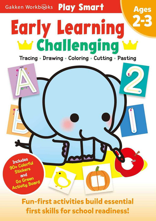 Play Smart Early Learning: Challenging - Age 2-3 (Pre-K Activity Workbook : Learn essential first skills: Tracing, Coloring, Shapes, Cutting, Drawing, Picture Puzzles, Numbers, Letters; Go-Green Activity-Board) by Gakken early childhood experts, 9784056212174