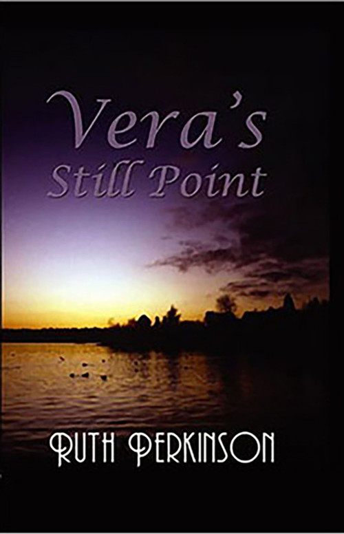 Vera's Still Point by Ruth Perkinson, 9781883523732
