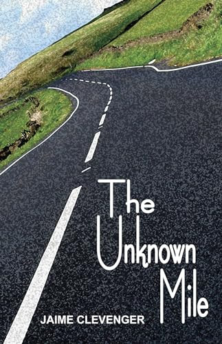 Unkown Mile by Jaime Clevenger, 9781931513579