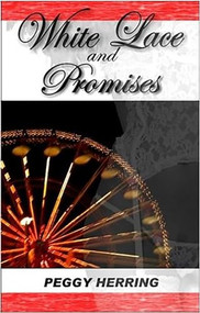 White Lace and Promises by Peggy J. Herring, 9781931513739