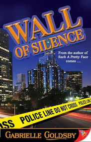 Wall of Silence by Gabrielle Goldsby, 9781933110905