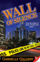 Wall of Silence by Gabrielle Goldsby, 9781933110905