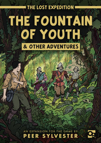 The Lost Expedition: The Fountain of Youth & Other Adventures (An expansion to the game of jungle survival) by Peer Sylvester, Garen Ewing, 9781472835529