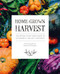 Home-Grown Harvest (The grow-your-own guide to sustainability and self-sufficiency) by Eve McLaughlin, Terence McLaughlin, Diane Millis, Lotte Oldfield, 9781446309124