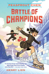 Peasprout Chen: Battle of Champions (Book 2) - 9781250233646 by Henry Lien, 9781250233646