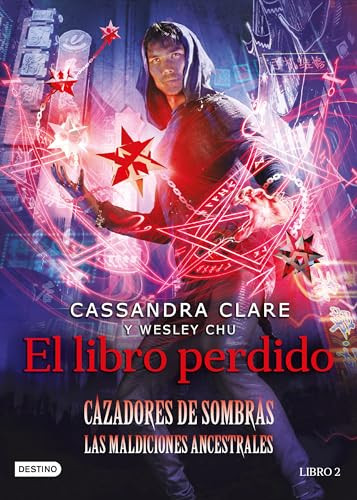 El libro perdido / The Lost Book of the White (Spanish Edition) by Cassandra Clare, Wesley Chu, 9786070776977