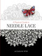 A Practical Guide to Needle Lace by Jacqueline Peter, 9780764358692