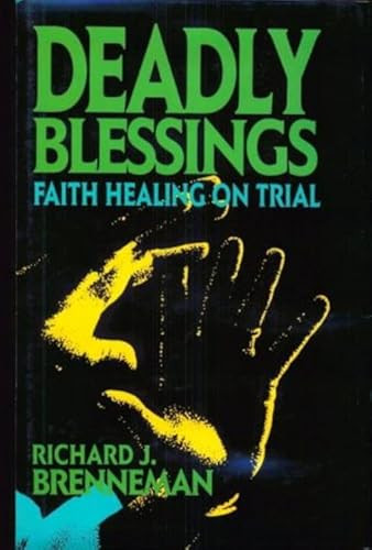 Deadly Blessings by Richard J. Brenneman, 9780879755805