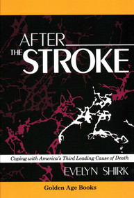 After the Stroke by Evelyn Shirk, 9780879756932