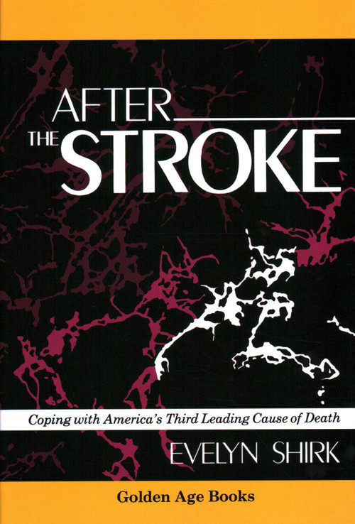 After the Stroke by Evelyn Shirk, 9780879756932