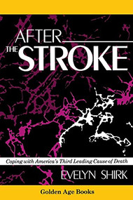After the Stroke - 9780879756949 by Evelyn Shirk, 9780879756949