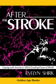 After the Stroke - 9780879756949 by Evelyn Shirk