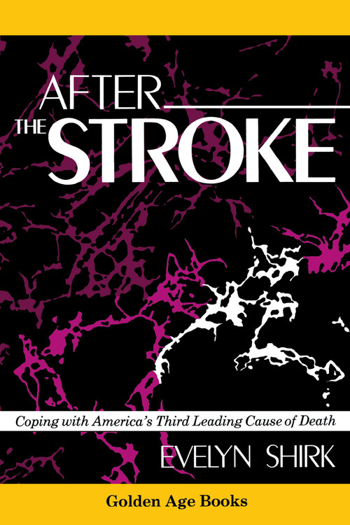 After the Stroke - 9780879756949 by Evelyn Shirk