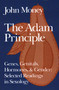 Adam Principle by John Money, 9780879758042