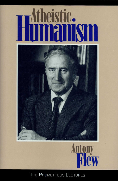 Atheistic Humanism by Antony G. Flew, 9780879758479