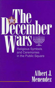 December Wars by Albert J. Menendez, 9780879758578