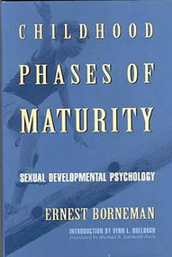 Childhood Phases of Maturity by Ernest Borneman, 9780879758950