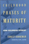 Childhood Phases of Maturity by Ernest Borneman, 9780879758950