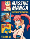 Massive Manga (How to Draw Characters, Animals, Vehicles, Mecha, and So Much More!) by Yishan Li, 9780811770262