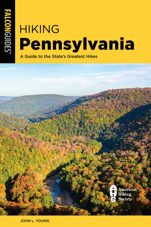 Hiking Pennsylvania - 9781493056606 by John L. Young, 9781493056606