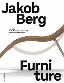 Jakob Berg: Furniture by Pernille Anker Kristensen, Dorte Østergaard Jakobsen, 9783897906303