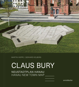 Claus Bury (Hanau New Town Map) by Martin Hoppe, Gerhard Kolberg, 9783897906440