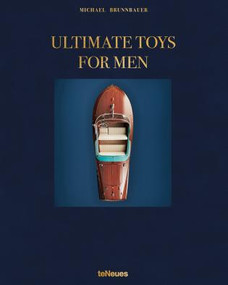 Ultimate Toys for Men by Michael Brunnbauer, 9783961710188