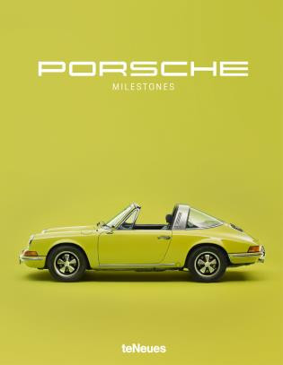 Porsche Milestones by teNeues, 9783961710218
