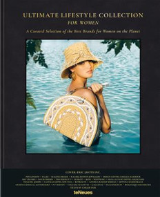 Ultimate Lifestyle Collection for Women (A Curated Selection of the Best Brands for Women on the Planet) by Chloe Fox, 9783961711055