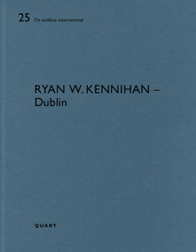 Ryan W. Kennihan - Dublin (De aedibus international 25) by Heinz Wirz, Lisa Godson, Michael Benedikt, 9783037612545