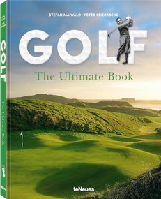 Golf - The Ultimate Book (The Ultimate Book) by Stefan Maiwald, Peter Feierabend, 9783961712069