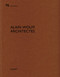 Alain Wolff Architectes (De aedibus 96) by Heinz Wirz, Christophe Joud, Lorraine Beaudoin, Stephen Taylor, 9783037612583