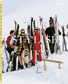 The Stylish Life: Skiing by Gabrielle le Breton, 9783832732660