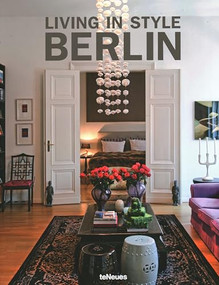 Living in Style Berlin by Stephanie von Pfuel, 9783832797416