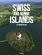 Swiss & Alpine Islands by Farhad Vladi,, 9783832796990