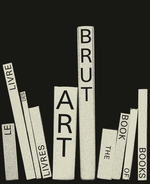 Art Brut. The Book of Books by Elisa Berst, 9788874399666
